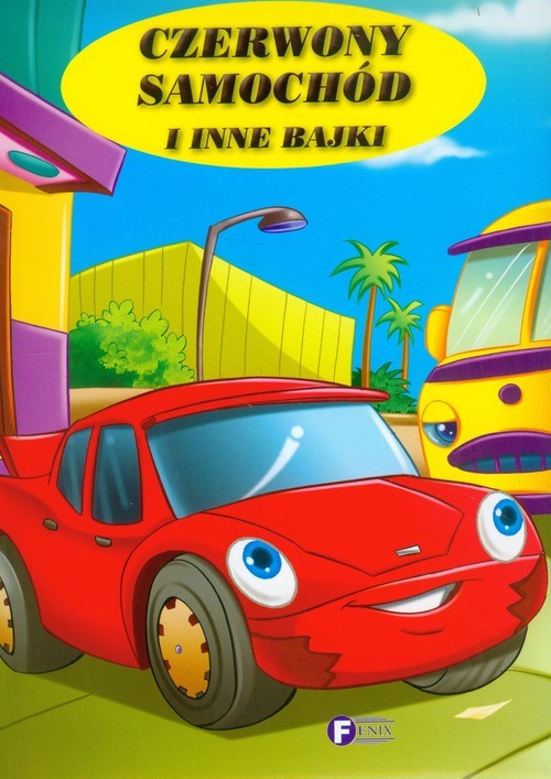 okładka Czerwony samochód i inne bajki książka