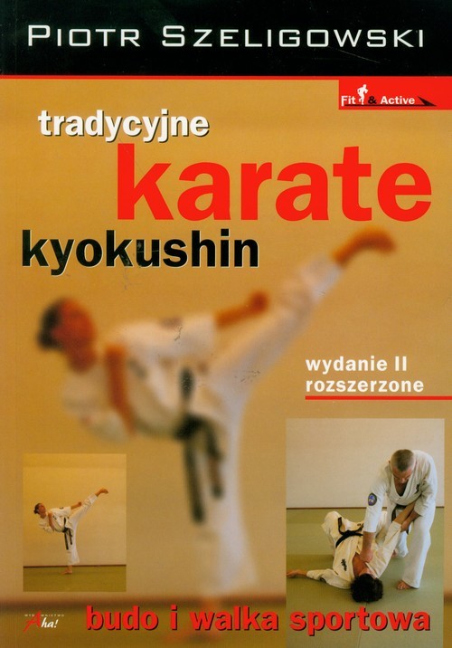 okładka Tradycyjne karate kyokushin książka | Szeligowski Piotr