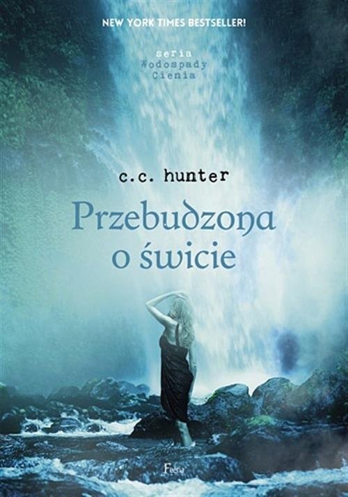 okładka Przebudzona o świcie książka | C.C. Hunter
