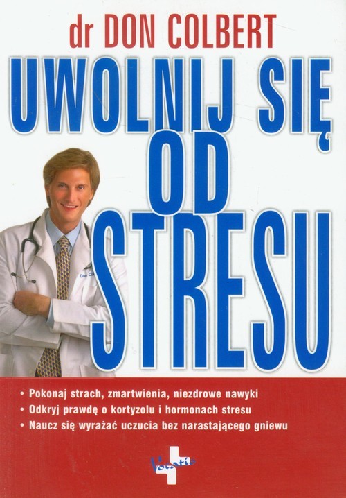 okładka Uwolnij się od stresu książka | Don Colbert