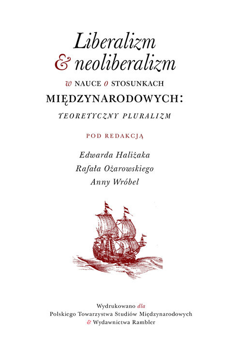 okładka Liberalizm & neoliberalizm w nauce o stosunkach miedzynarodowych Teoretyczny pluralizm książka