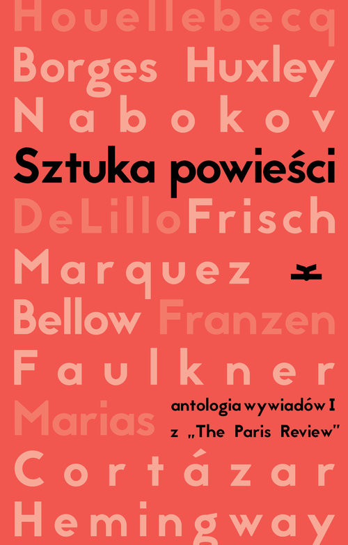 okładka Sztuka powieści Wywiady z pisarzami z The Paris Review książka