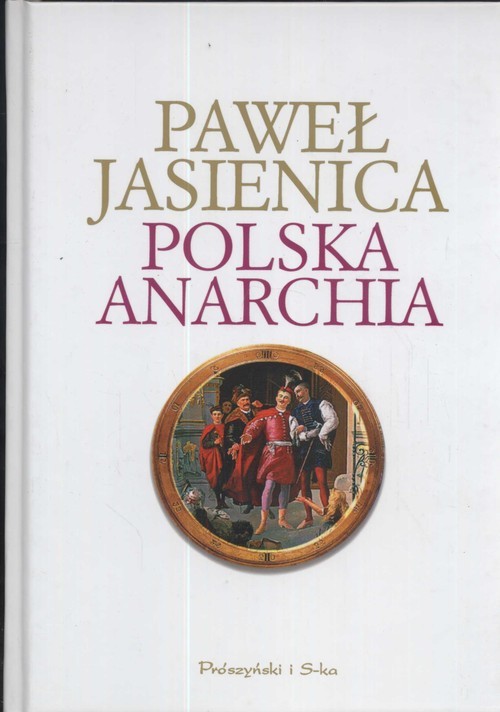 okładka Polska anarchia książka | Paweł Jasienica
