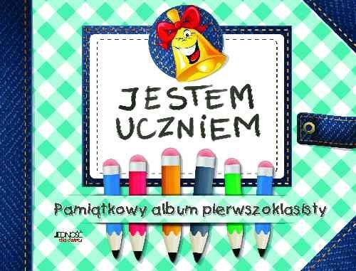 okładka Jestem uczniem Pamiątkowy album pierwszoklasisty książka | Dorota Skwark