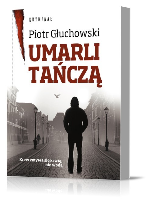 okładka Umarli Tańczą książka | Piotr Głuchowski