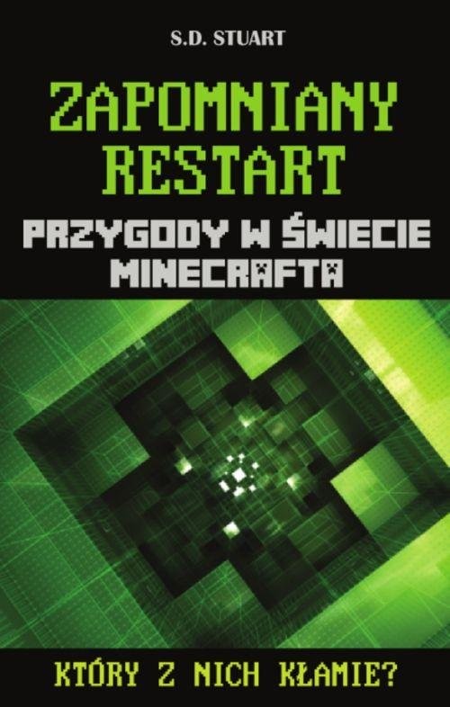 okładka Zapomniany restart Przygody w świecie Minecrafta  Tom 8 książka | Stuart S.D.