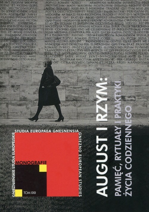 okładka August i Rzym: Pamięć, rytuały i praktyki życia codziennego książka