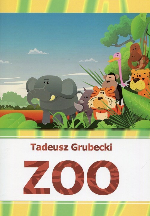 okładka ZOO książka | Tadeusz Grubecki