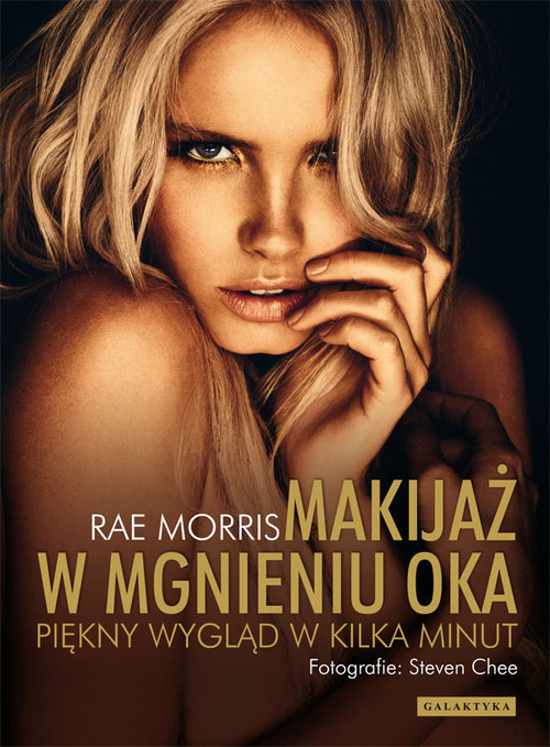 okładka Makijaż w mgnieniu oka Piękny wygląd w kilka minut książka | Morris Rae