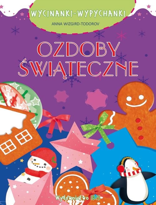 okładka Wycinanki wypychanki Bez kleju Ozdoby choinkowe książka | Stefanow A Wizgird-