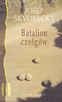 okładka Batalion czołgów książka | Josef Škvorecký