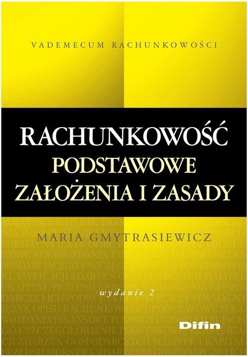 okładka Rachunkowość Podstawowe założenia i zasady książka | Gmytrasiewicz Maria