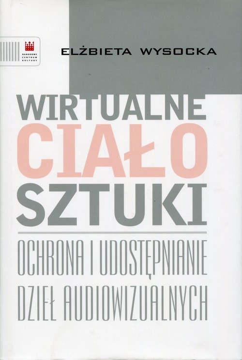 okładka Wirtualne ciało sztuki książka | Elżbieta Wysocka