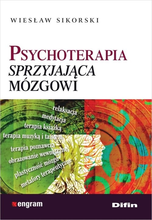 okładka Psychoterapia sprzyjająca mózgowi książka | Wiesław Sikorski