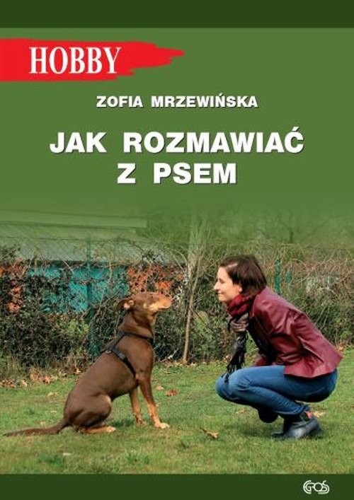 okładka Jak rozmawiać z psem Tajniki szkolenia książka | Zofia Mrzewińska