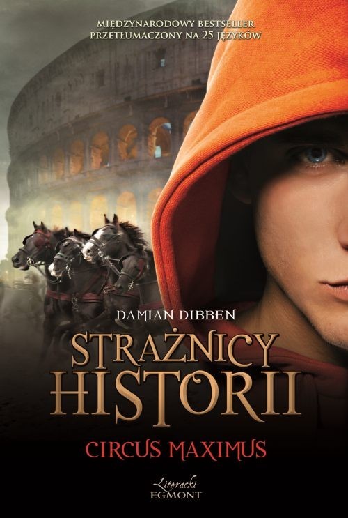 okładka Strażnicy Historii Tom 2 Circus Maximus książka | Dibben Damian