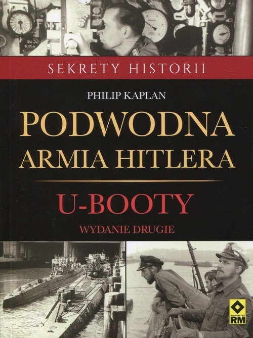 okładka Podwodna armia Hitlera U-booty książka | Philip Kaplan