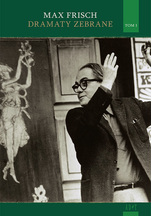 okładka Dramaty zebrane Tom 1 książka | Max Frisch