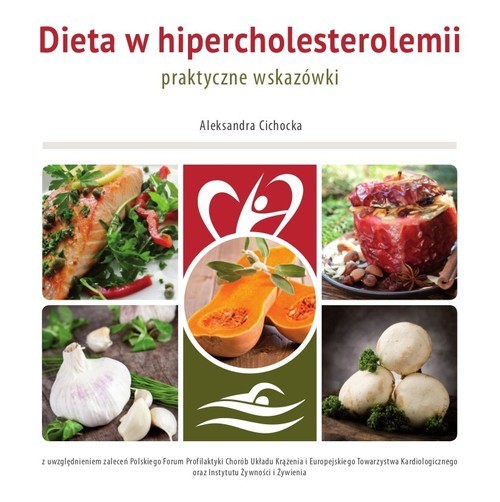 okładka Dieta w hipercholesterolemii praktyczne wskazówki książka | Aleksandra Cichocka
