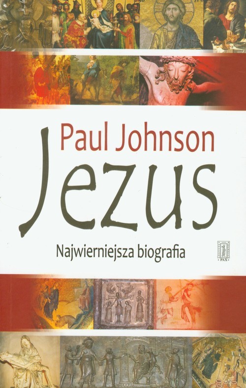 okładka Jezus Najwierniejsza biografia książka | Paul Johnson