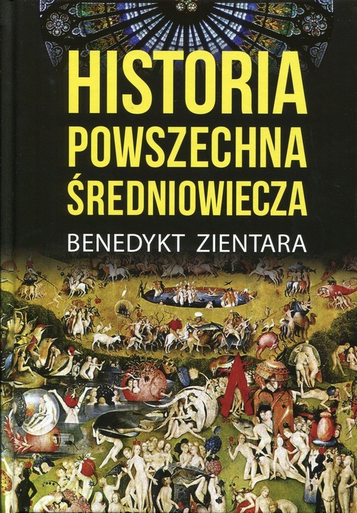 okładka Historia powszechna średniowiecza książka | Benedykt Zientara