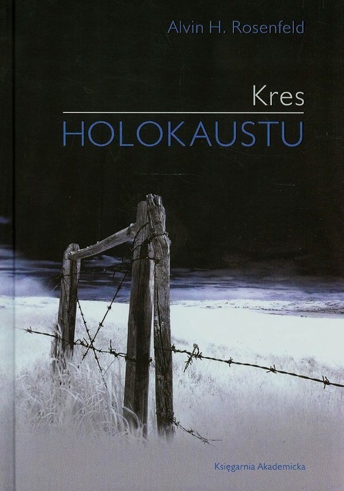 okładka Kres holokaustu książka | Alvin H. Rosenfeld