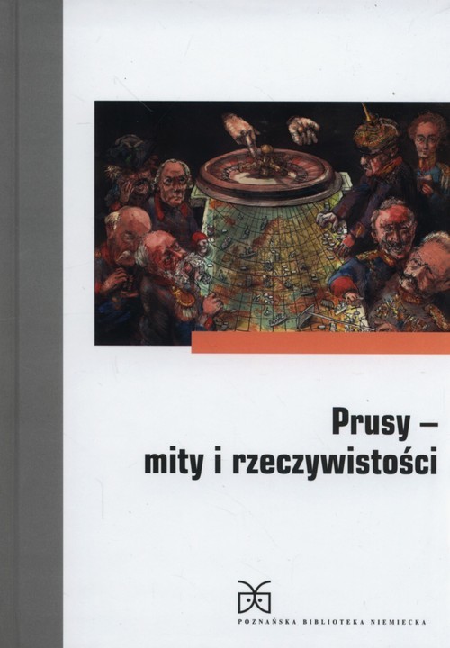 okładka Prusy Mity i rzeczywistość książka