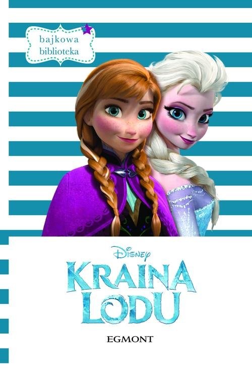 okładka Bajkowa biblioteka Kraina Lodu książka