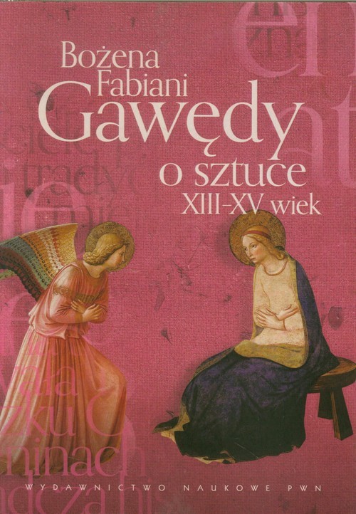 okładka Gawędy o sztuce XIII-XV wiek książka | Bożena Fabiani