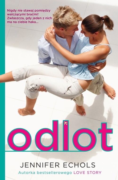 okładka Odlot książka | Jennifer Echols
