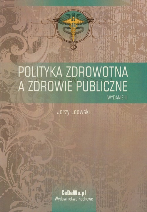 okładka Polityka zdrowotna a zdrowie publiczne książka | Leowski Jerzy