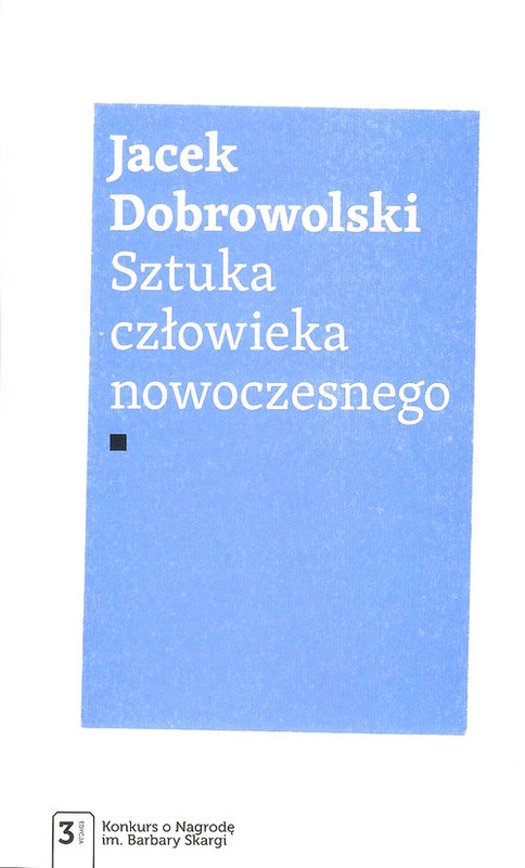 okładka Sztuka człowieka nowoczesnego książka | Dobrowolski Jacek