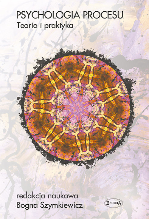 okładka Psychologia procesu Teoria i praktyka książka