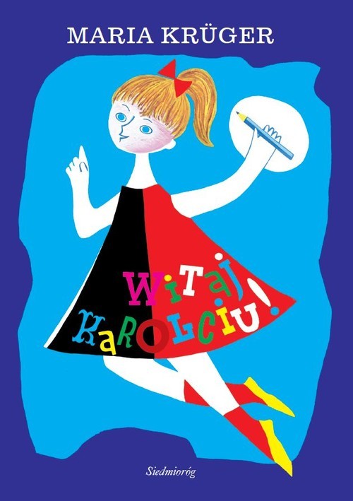 okładka Witaj Karolciu książka | Maria Krüger