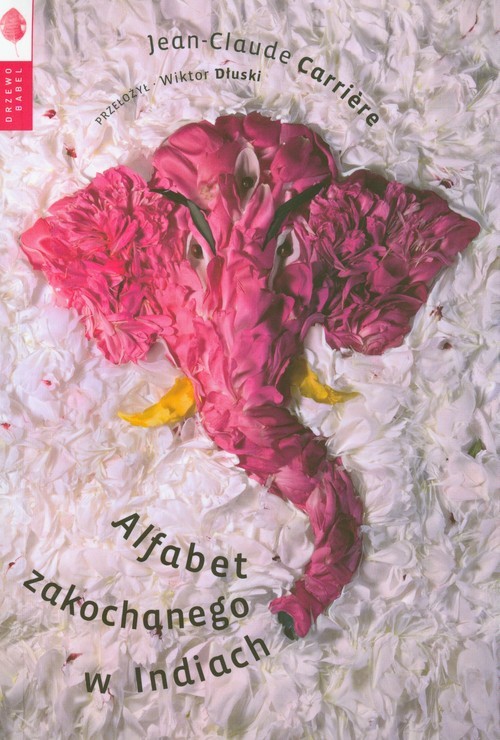 okładka Alfabet zakochanego w Indiach książka | Jean-Claude Carrière