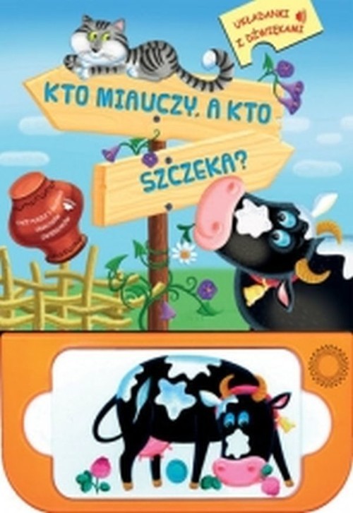 okładka Kto miauczy, a kto szczeka? Układanki z dźwiękami książka