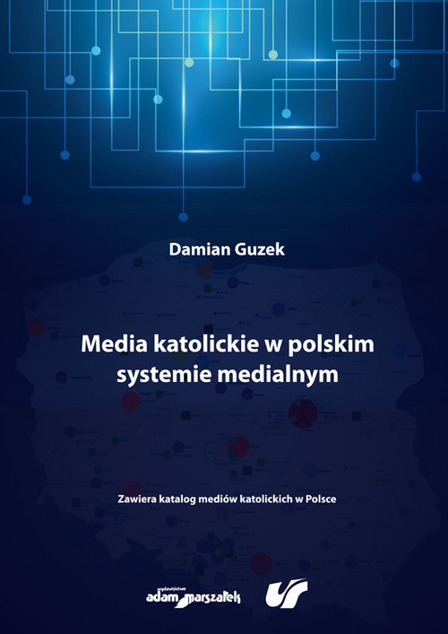 okładka Media katolickie w polskim systemie medialnym książka | Guzek Damian