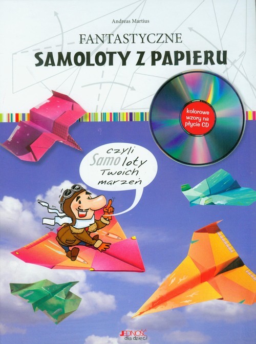 okładka Fantastyczne samoloty z papieru z płytą CD książka | Andreas Martius