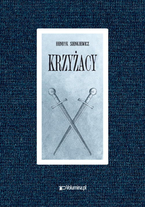 okładka Krzyżacy książka | Henryk Sienkiewicz