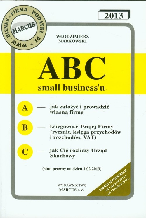okładka ABC small biznessu 2013 książka | Markowski Włodzimierz