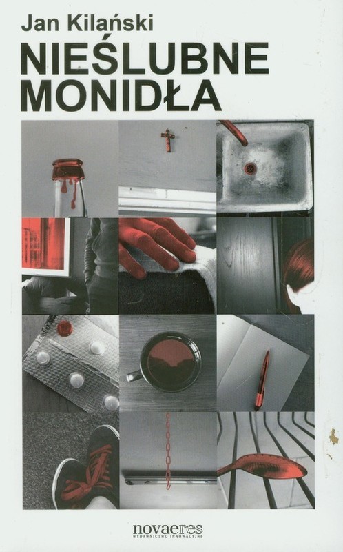 okładka Nieślubne monidła książka | Kilański Jan