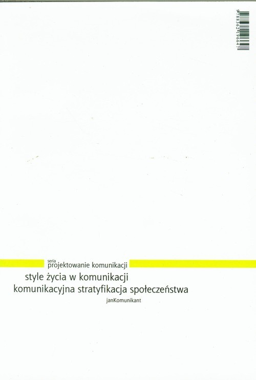 okładka Style życia w komunikacji Komunikacyjna stratyfikacja społeczeństwa książka
