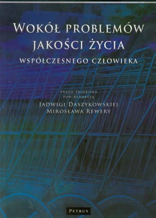 okładka Wokół problemów jakości życia współczesnego człowieka książka