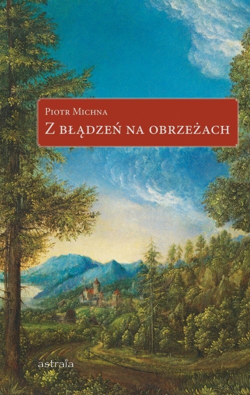 okładka Z błądzeń na obrzeżach książka | Michna Piotr