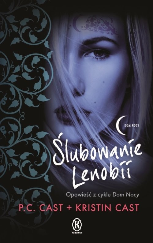 okładka Ślubowanie Lenobii książka | P.C. Cast, Kristin Cast
