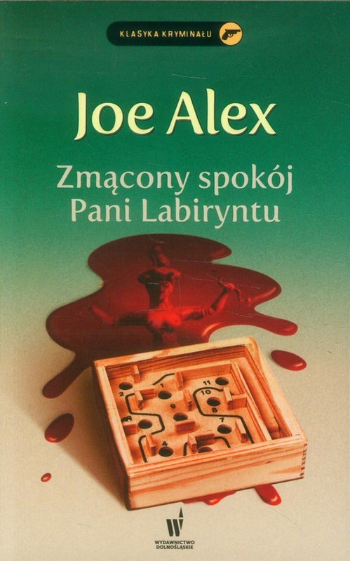 okładka Zmącony spokój Pani Labiryntu książka | Alex Joe