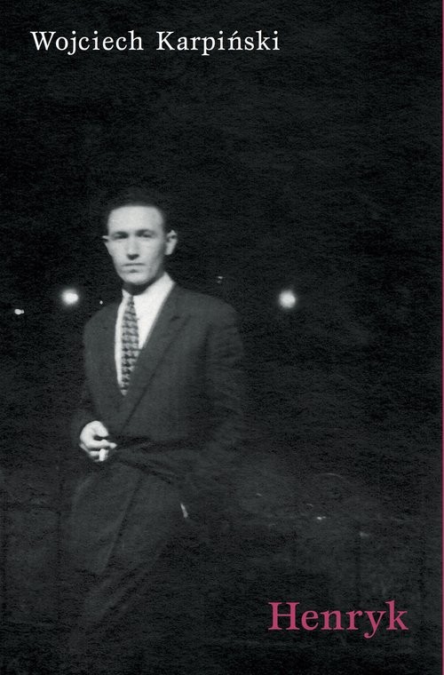 okładka Henryk książka | Wojciech Karpiński