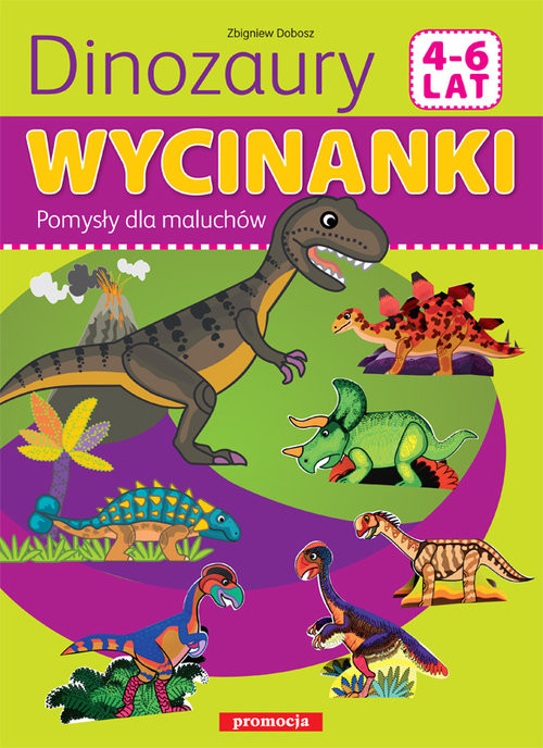 okładka Wycinanki - Dinozaury Pomysły dla maluchów książka