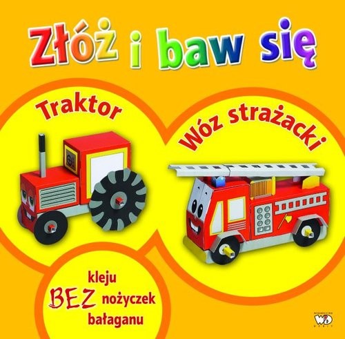 okładka Złóż i baw się: Traktor, wóz strażacki książka