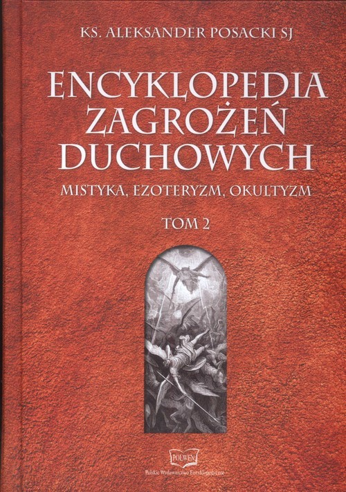 okładka Encyklopedia Zagrożeń Duchowych Tom 2 mistyka, ezoteryzm, okultyzm książka | Aleksander Posacki